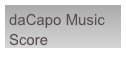 daCapo Music Score